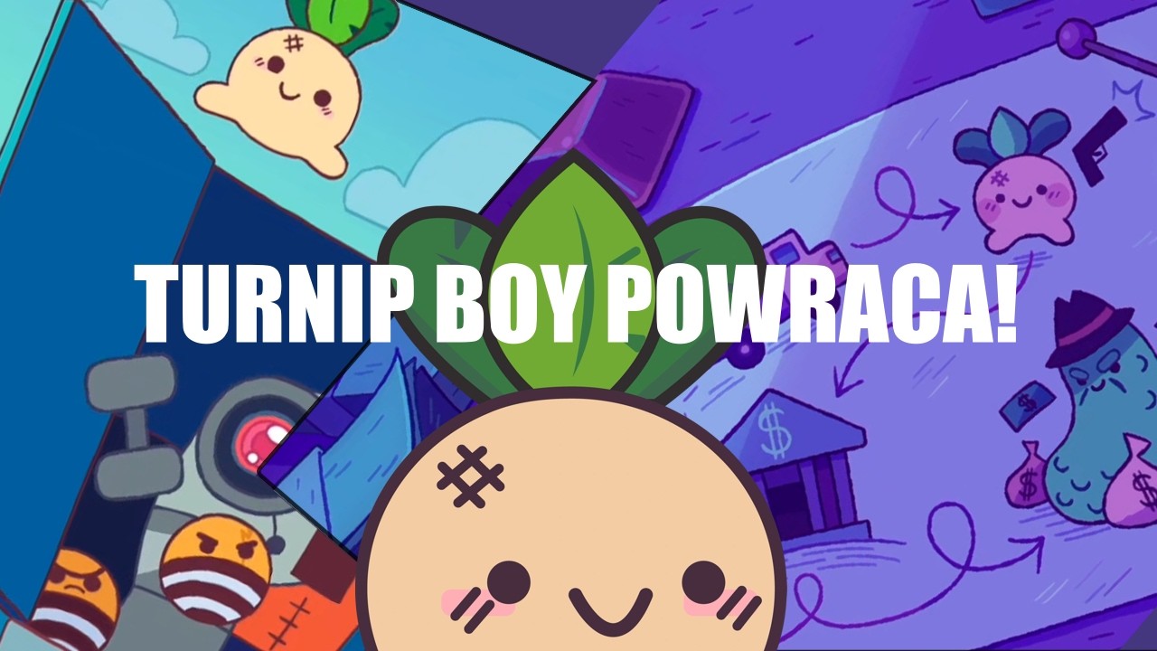 Wielki powrót Turnip Boya! | Turnip Boy Robs a Bank #1