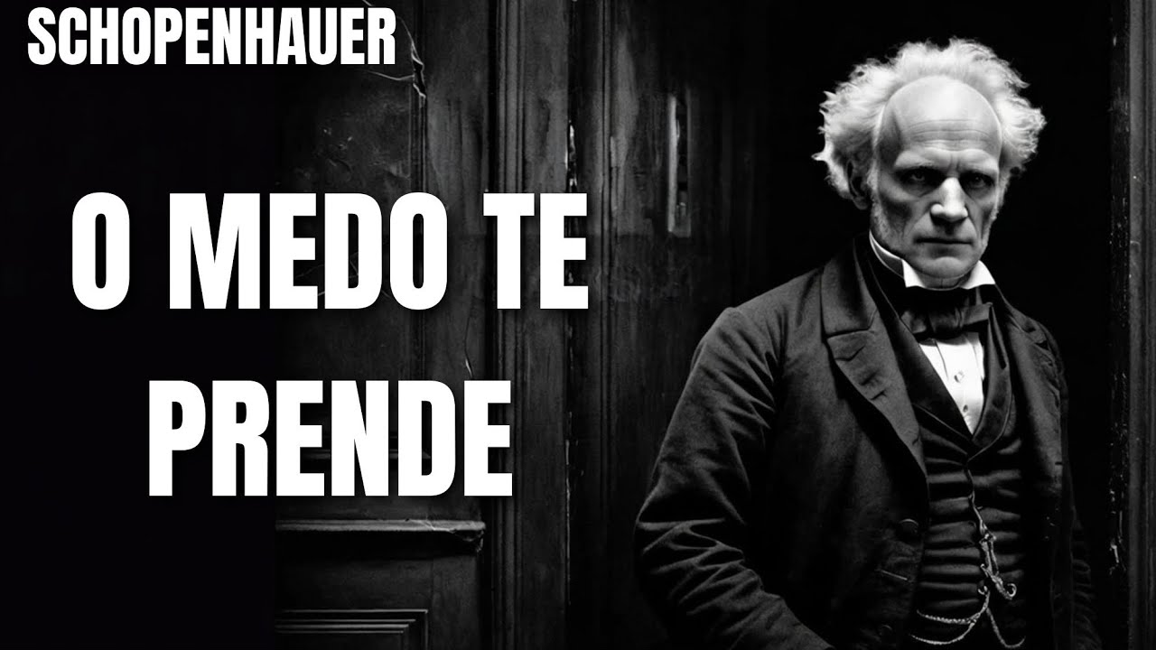 A Verdade Brutal de Schopenhauer Sobre o Medo que Te Consome