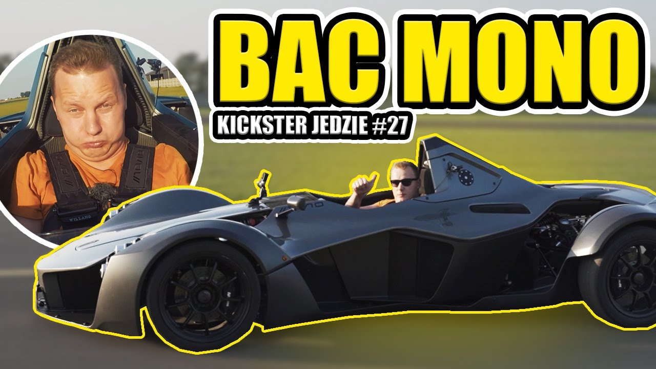 BAC Mono - Kickster jedzie #27