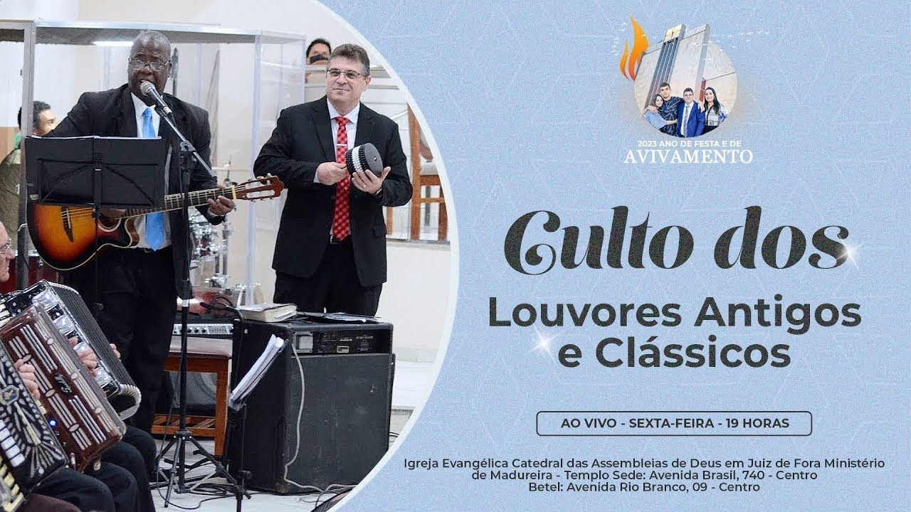 Culto de Louvores Antigos  - ADBRASILJF - 14/03/2025
