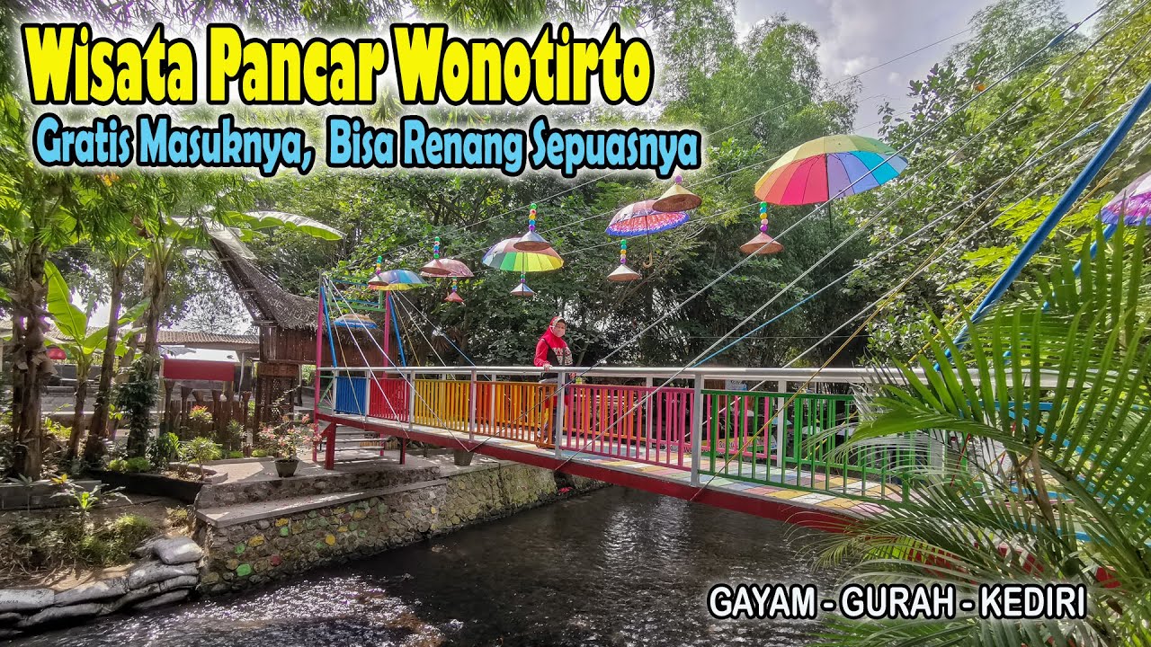 Wisata Pancar Wonotirto I Gratis Masuknya, Bisa Renang Sepuasnya I Gayam, Gurah, Kediri