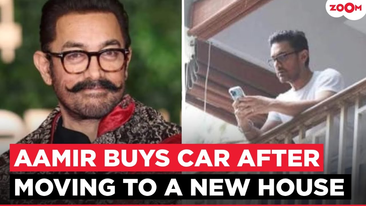 Aamir Khan shifts to a new HOUSE & buys a swanky new car; Inside details REVEALED!