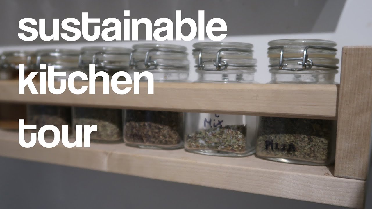 Sustainable Kitchen Tour (zero waste, bulk & upcycling!)