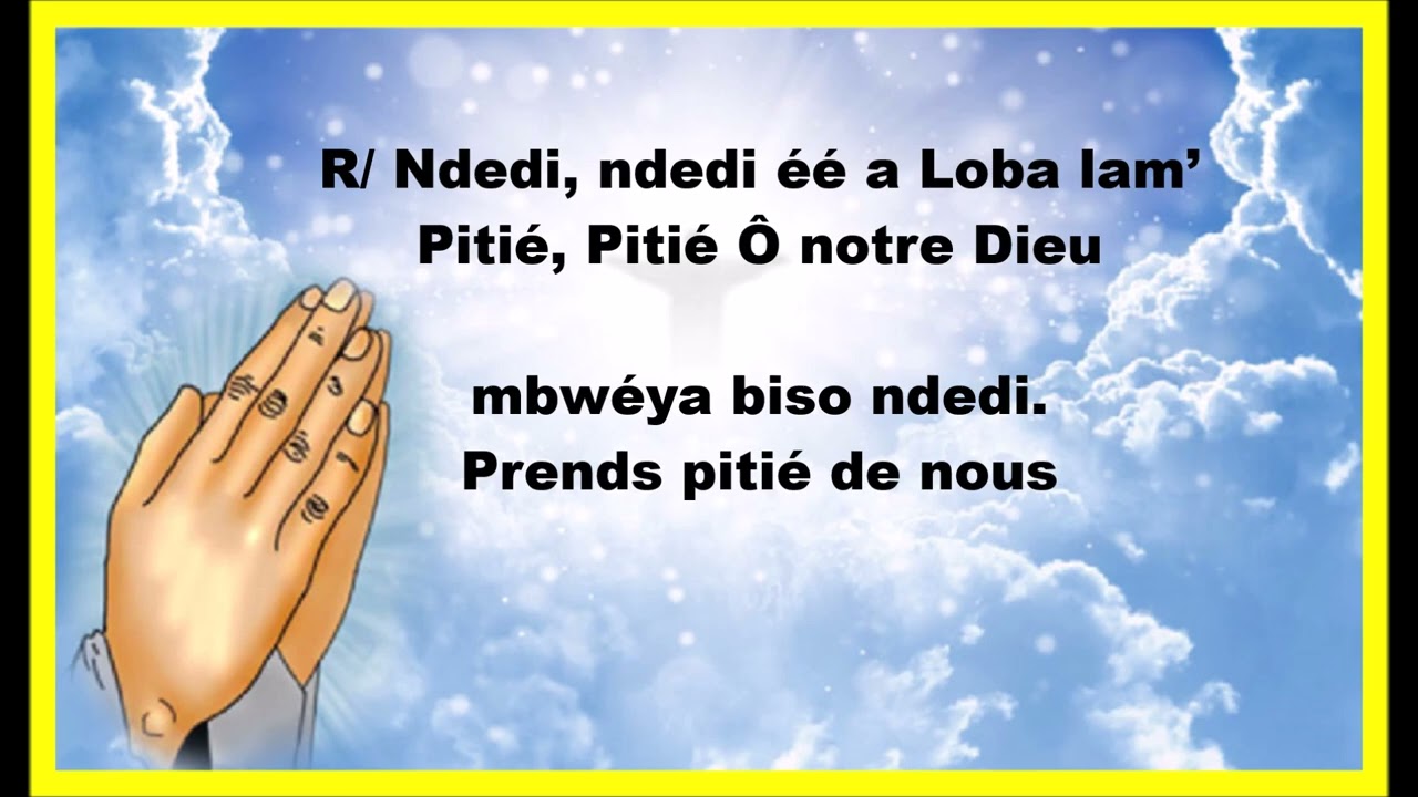 Ndedi - Kyrie en langue Duala - Cameroun (Paroles et Traduction)