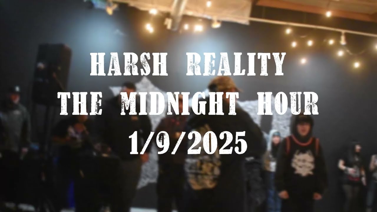 Harsh Reality Live @ The Midnight Hour 1/9/2026
