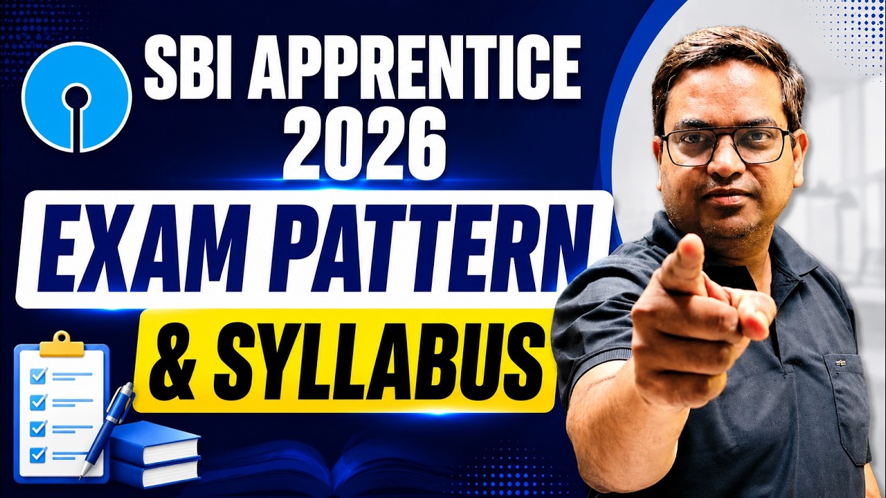 SBI Apprentice 2026 | SBI Apprentice 2026 Exam Pattern & Syllabus | Explained by Santosh Sir