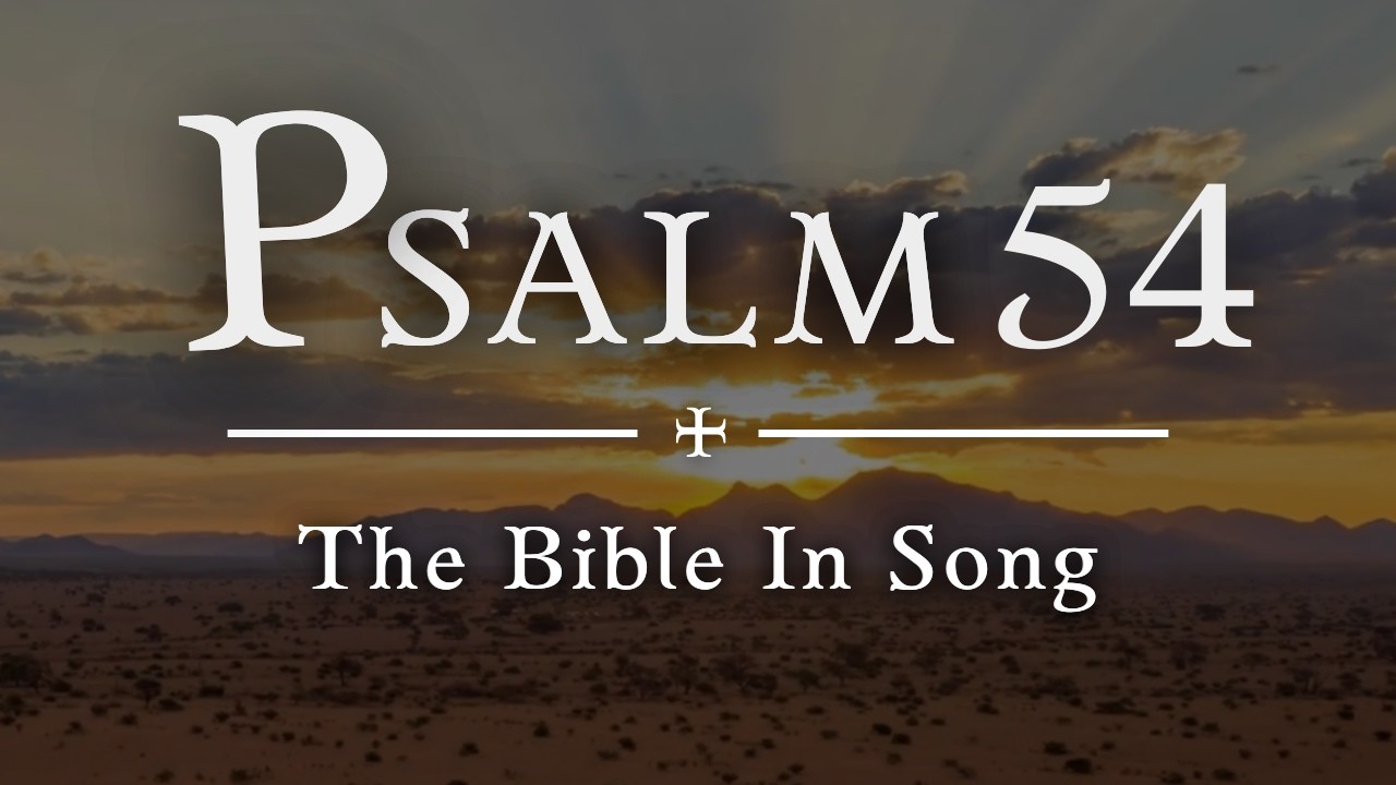 Psalm 54 Full Text Bible Song (Prayer For Help) | Christian Indie Folk |   Worship | Meditation