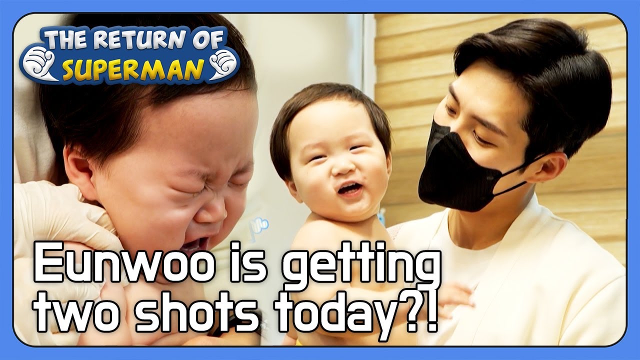 Eunwoo is getting  two shots today?! 💉💉[The Return of Superman : Ep.456-2] | KBS WORLD TV 221127