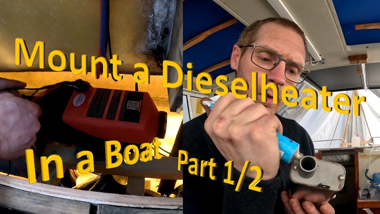 Dieselheater in a boat 2kw & 8kw heater Part 1
