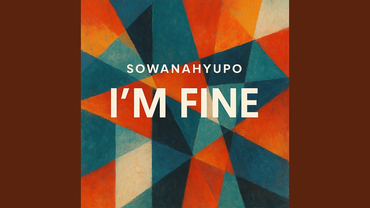 I'M FINE