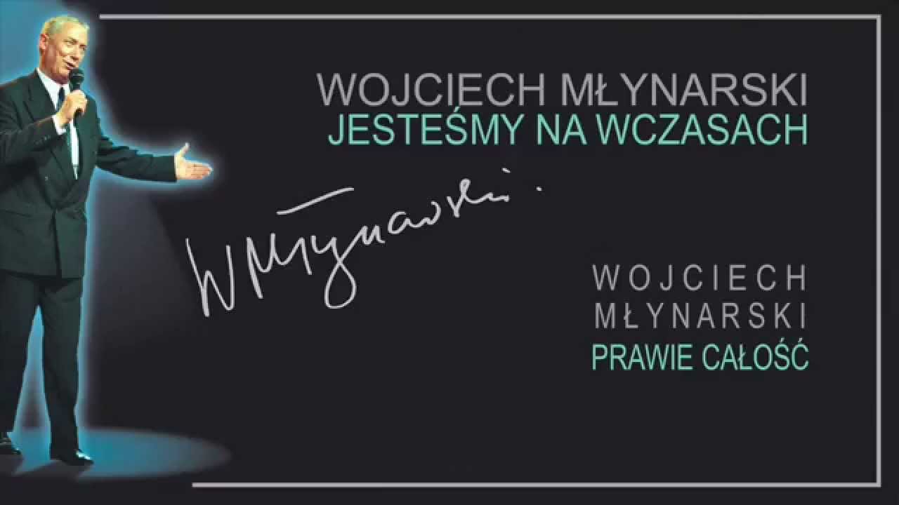 Wojciech Młynarski - Jesteśmy na wczasach