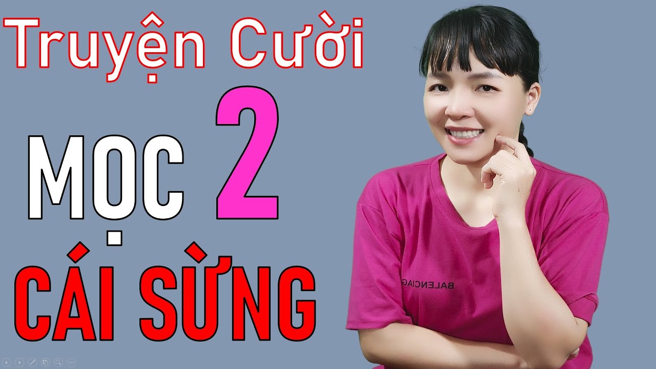 Truyện cười Tiếu L&acirc;m hiện đại Cực Hay MỌC 2 C&Aacute;I SỪNG. Cười Xỉu