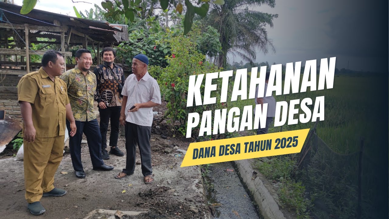 Ketahanan Pangan dari Dana Desa 2025 | Selamat Hari Desa Nasional