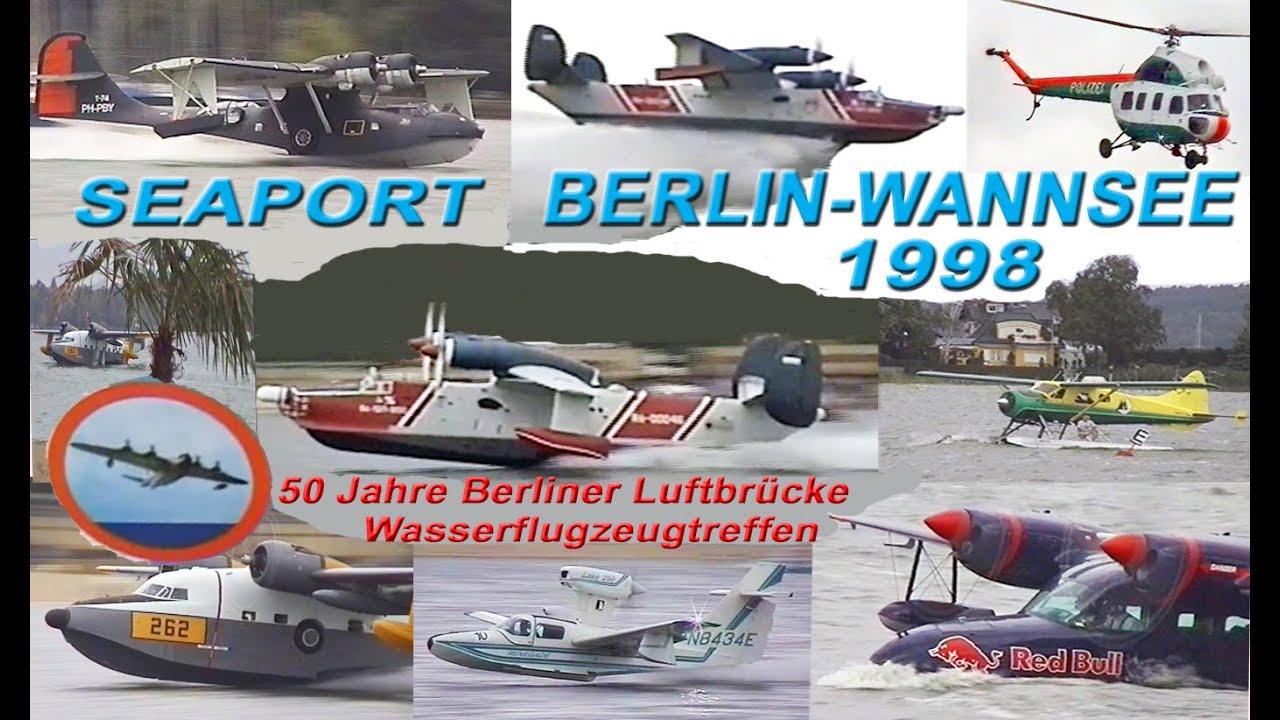 50 Jahre LUFTBRÜCKE 1998 - SEAPORT BERLIN-WANNSEE: BE-12P, GRUMMAN HU-16, G-21, G-44, Catalina, Div.