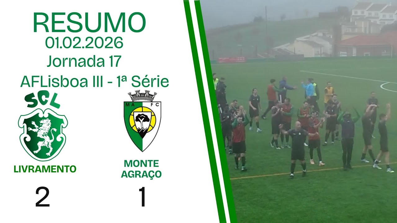 2025/26: J17: Livramento 2-1 Monte Agraço