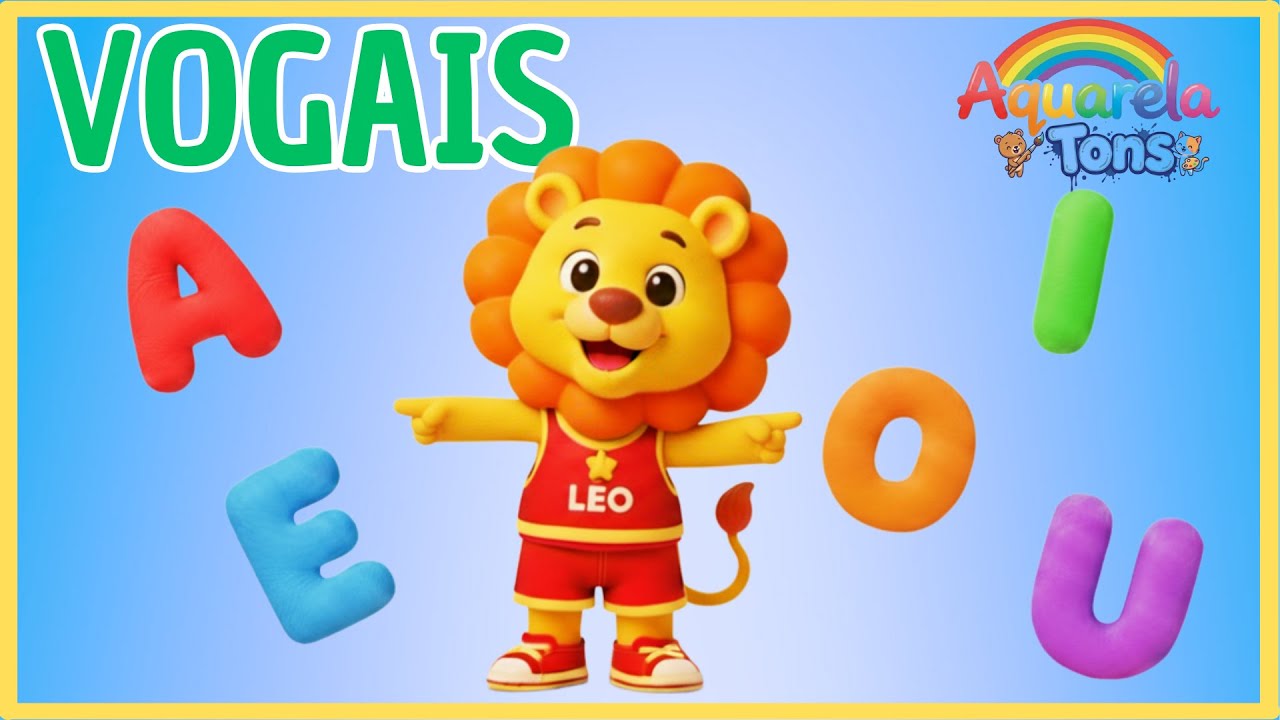 As Vogais: A E I O U - Música Infantil para Alfabetização 🦁 Aprenda Cantando! - Educação Infantil