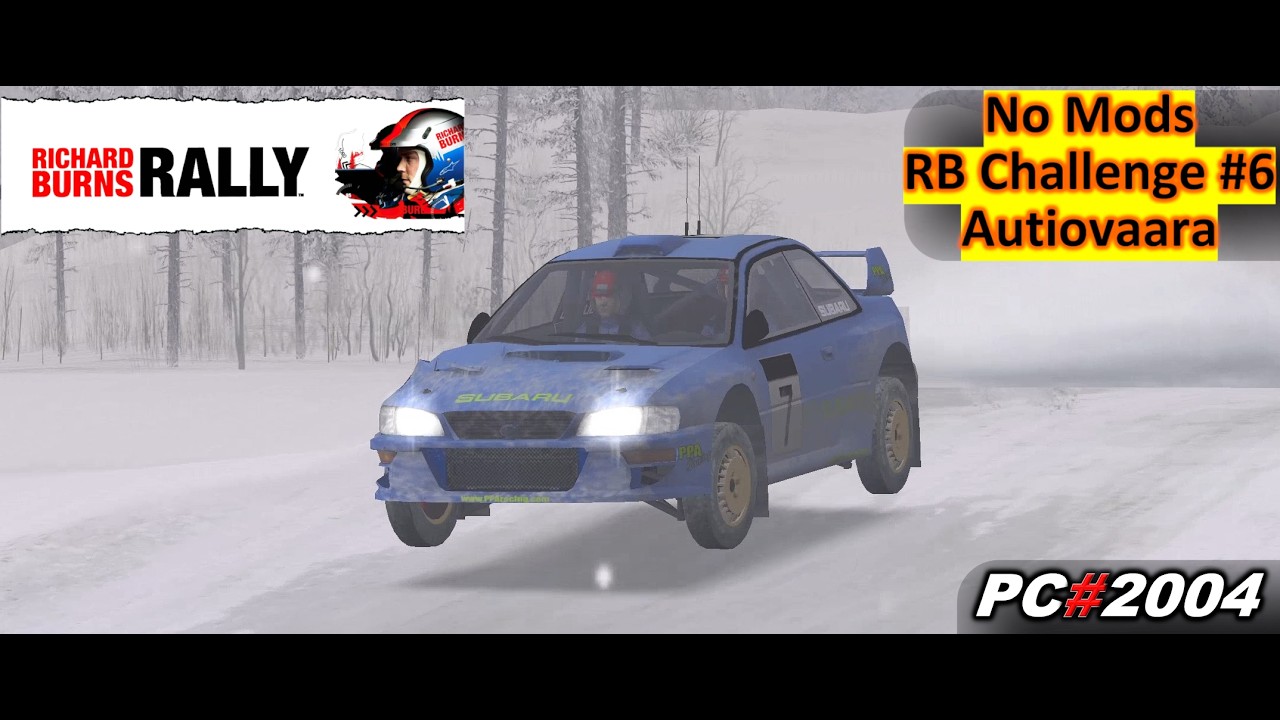 Richard Burns Rally (PC) - RB Challenge #6 - Autiovaara - No Mods 2004 Experience - CSL DD