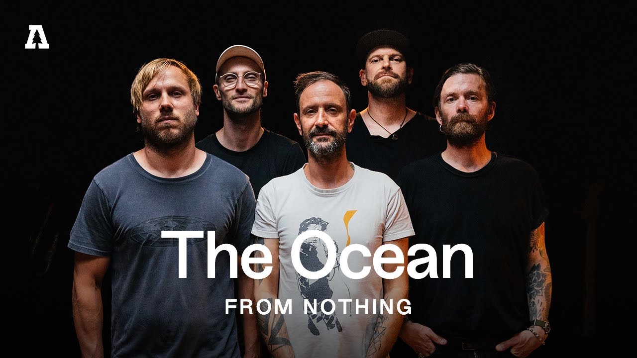 The Ocean | Audiotree From Nothing