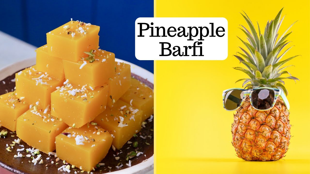 Pineapple Coconut Burfi Recipe | Quick and Easy Pineapple Barfi | Kunal Kapur Summer Recipe | Jelly