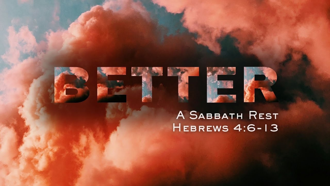 A Sabbath Rest | Hebrews 4.6-13 | Lucas Slavin