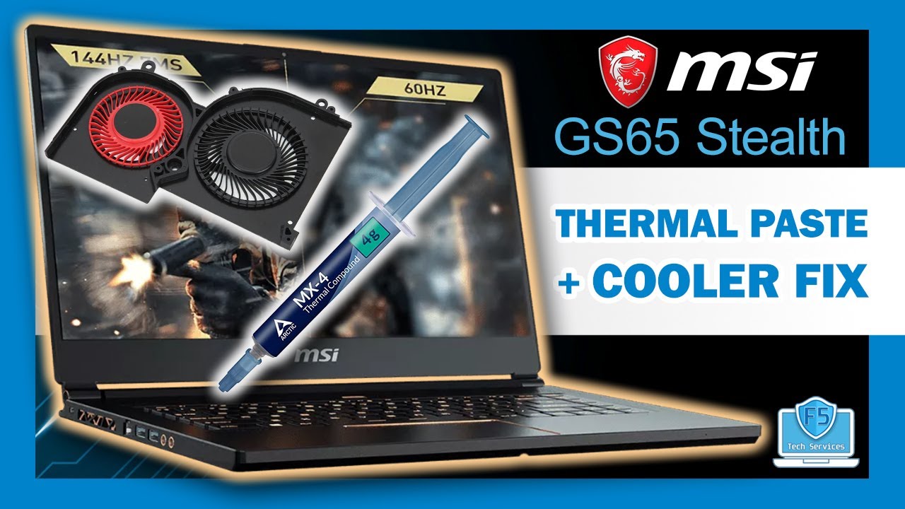 MSI GS65 Stealth Thin - Cooler fix + Thermal Paste Replacement