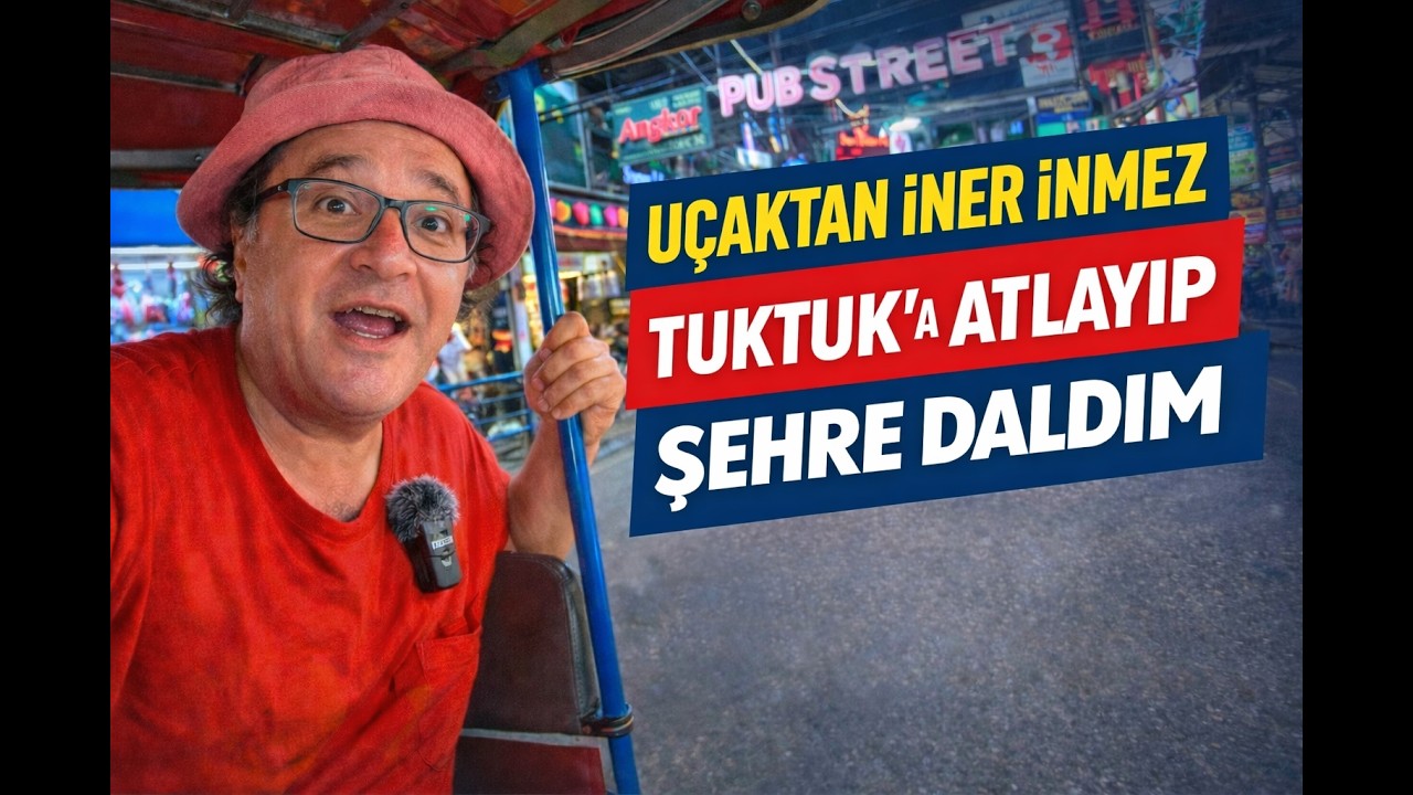 Tuktukla Siem Reap Turu / Kamboçya