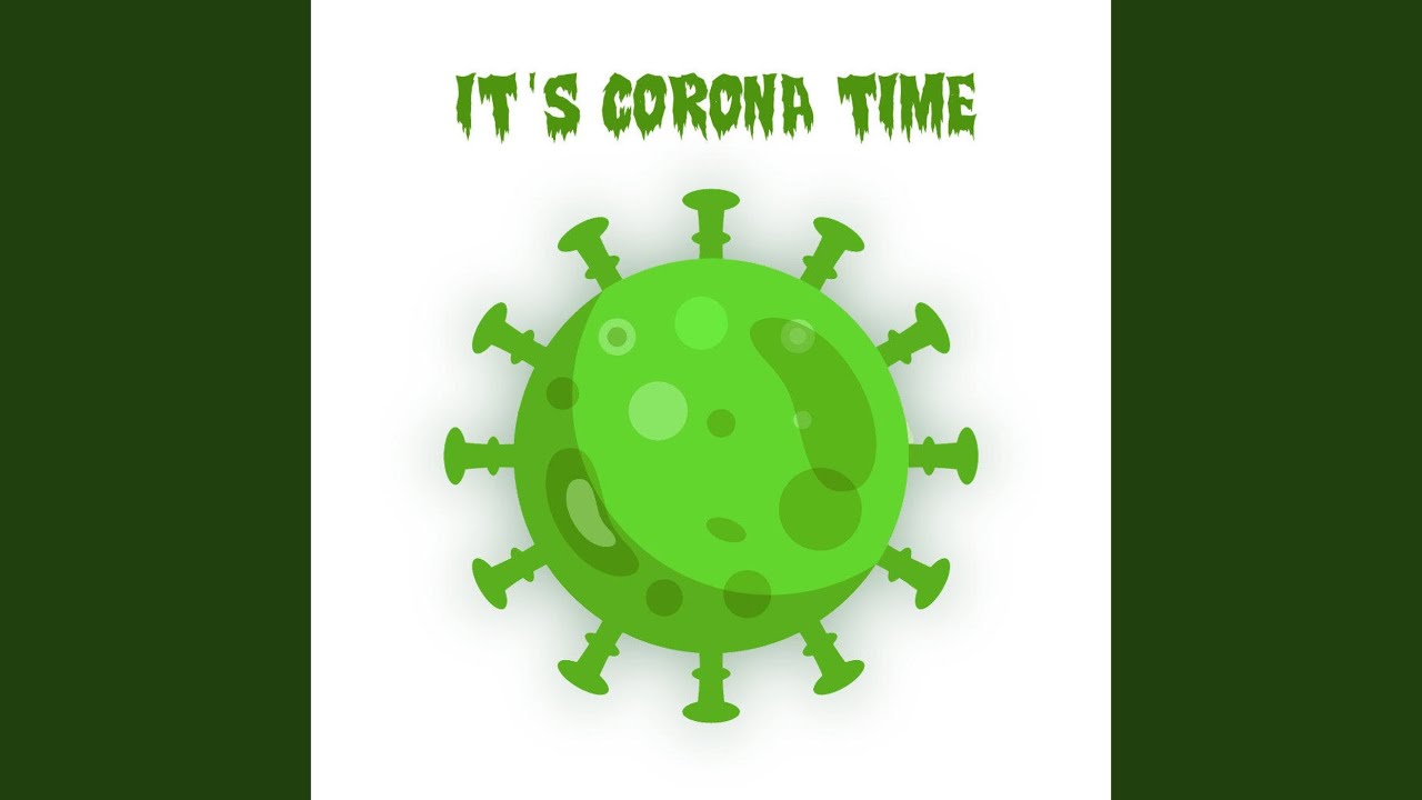 It's Corona Time