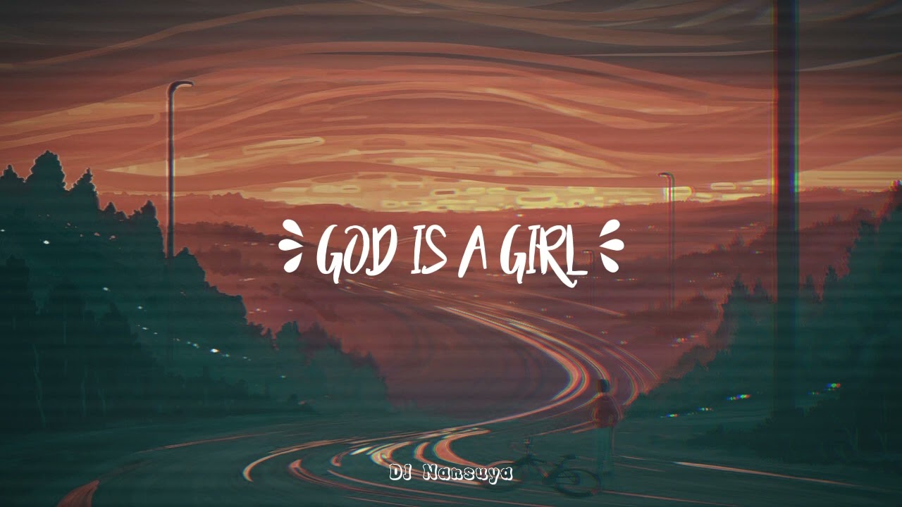 DJ GOD IS A GIRL X MASHUP FVNKY V1 REMIX TERBARU FULL BASS 2023