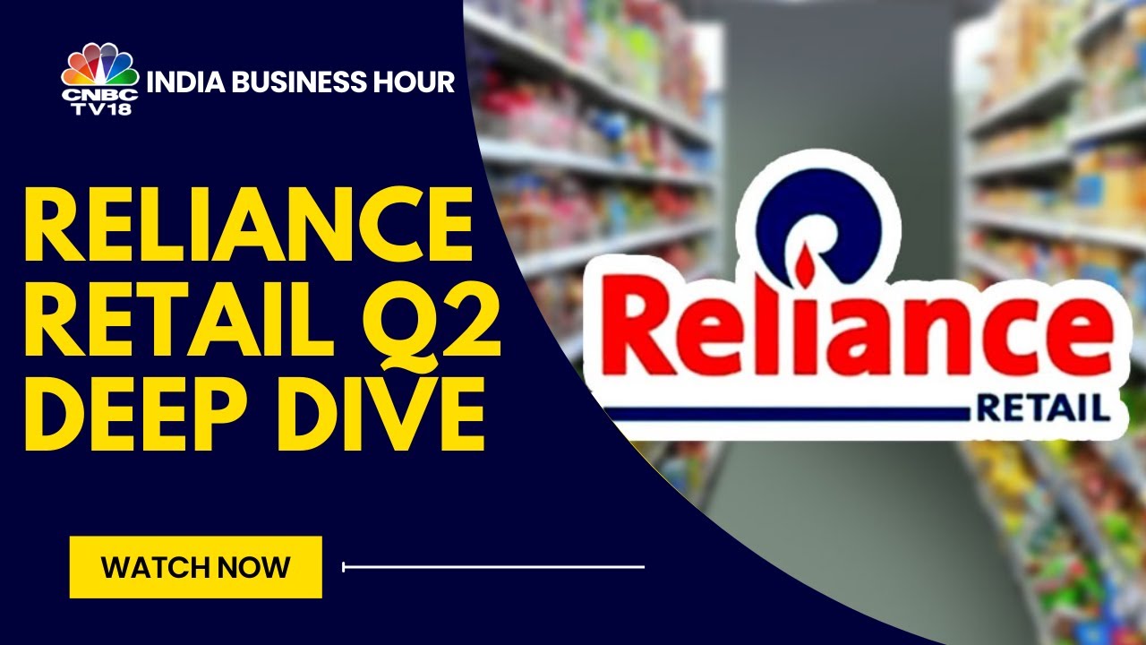 Reliance Retail Reports Steady Q2, Ramps Up Q-Commerce Bet | CNBC TV18
