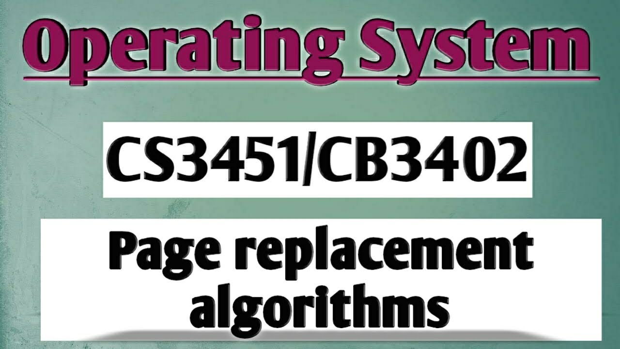 Page replacement algorithms in operating system tamil|| OS || Anna university reg-2021.