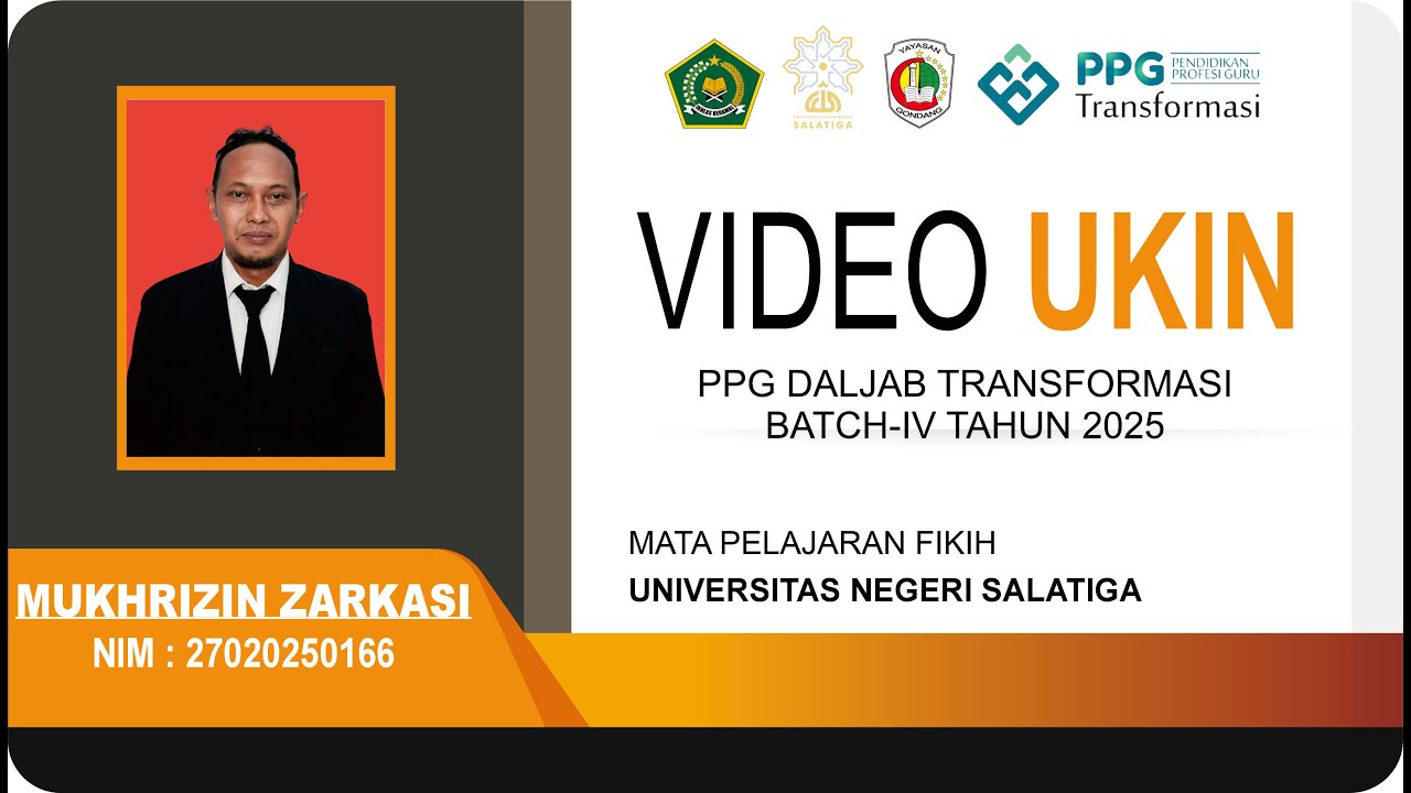 Video UKIN PPG Daljab Transformasi Batch IV Tahun 2025 Mapel FIKIH LPTK UIN Salatiga