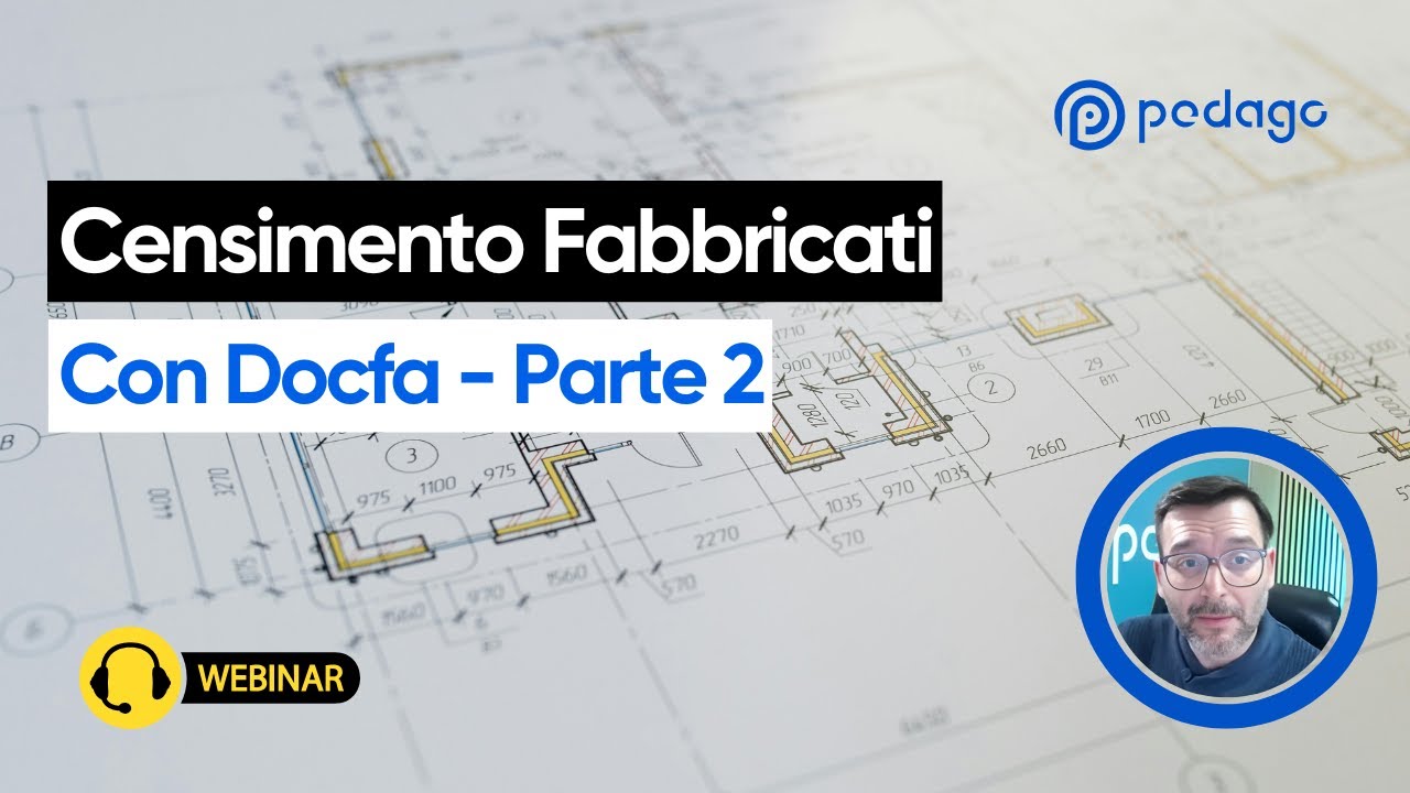 DOCFA e Catasto: Come effettuare censimento di fabbricati (Parte 2)