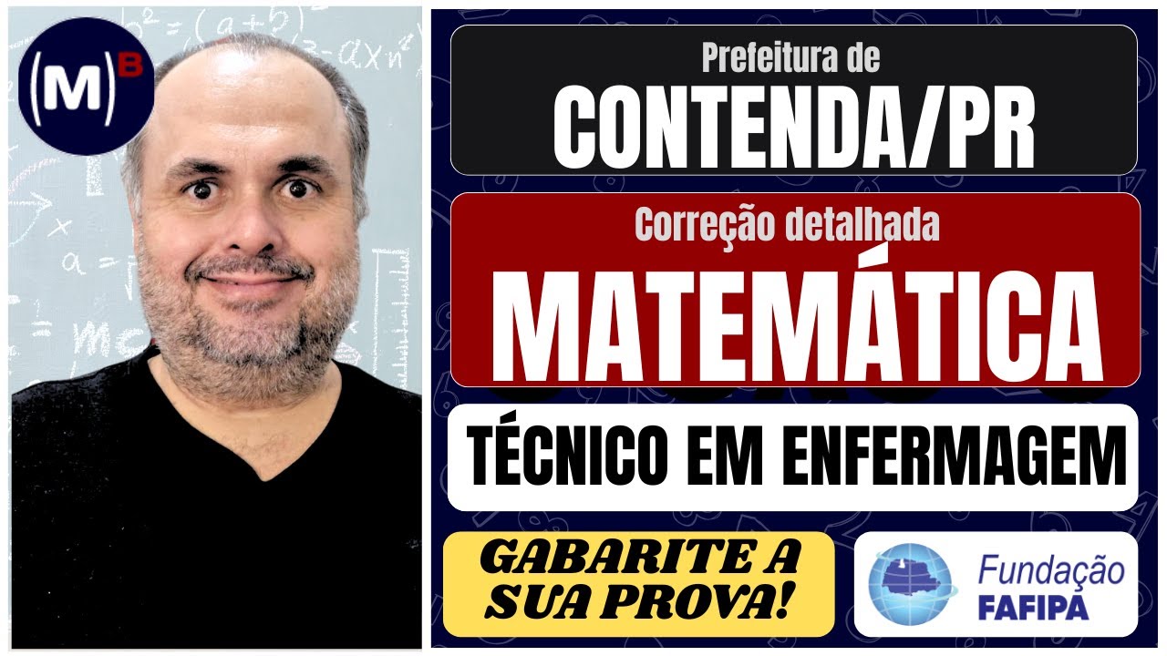 Técnico em Enfermagem Contenda-PR 2024: Resolvi TODA a Matemática e RLM da FAFIPA!