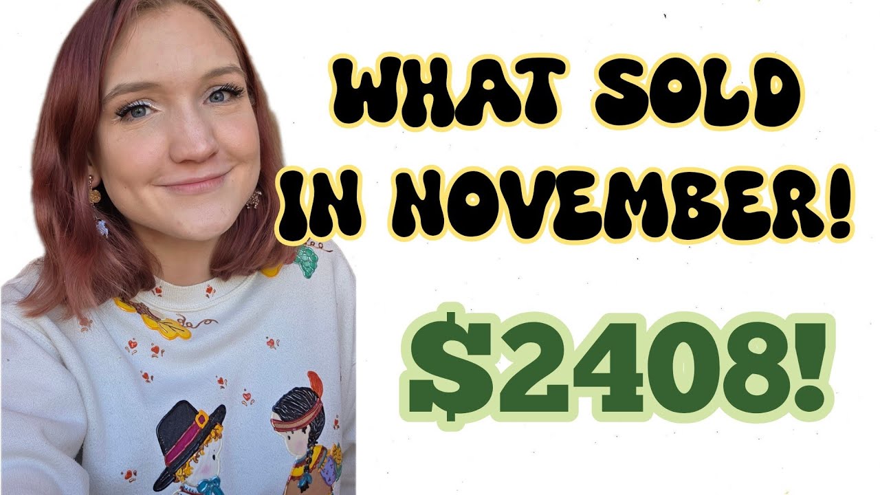 $2408 Of Sales On Ebay, Poshmark & Depop In November!