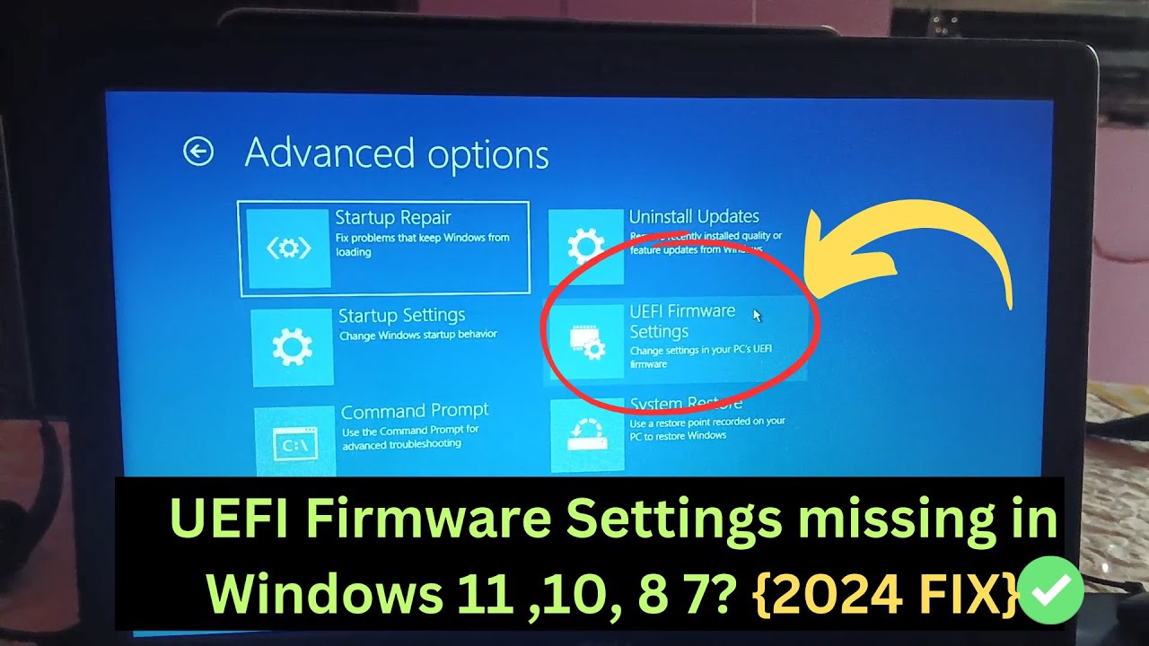 ✅2024 FIX - UEFI Firmware Settings missing in Windows 11 ,10, 8 7 | How To Fix Missing UEFI Firmware