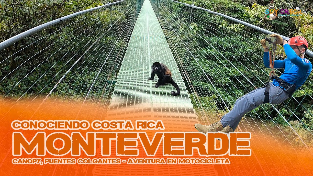 BOSQUE NUBOSO de MONTEVERDE y la COMUNIDAD de TILARÁN. Capítulo 36 – Costa Rica
