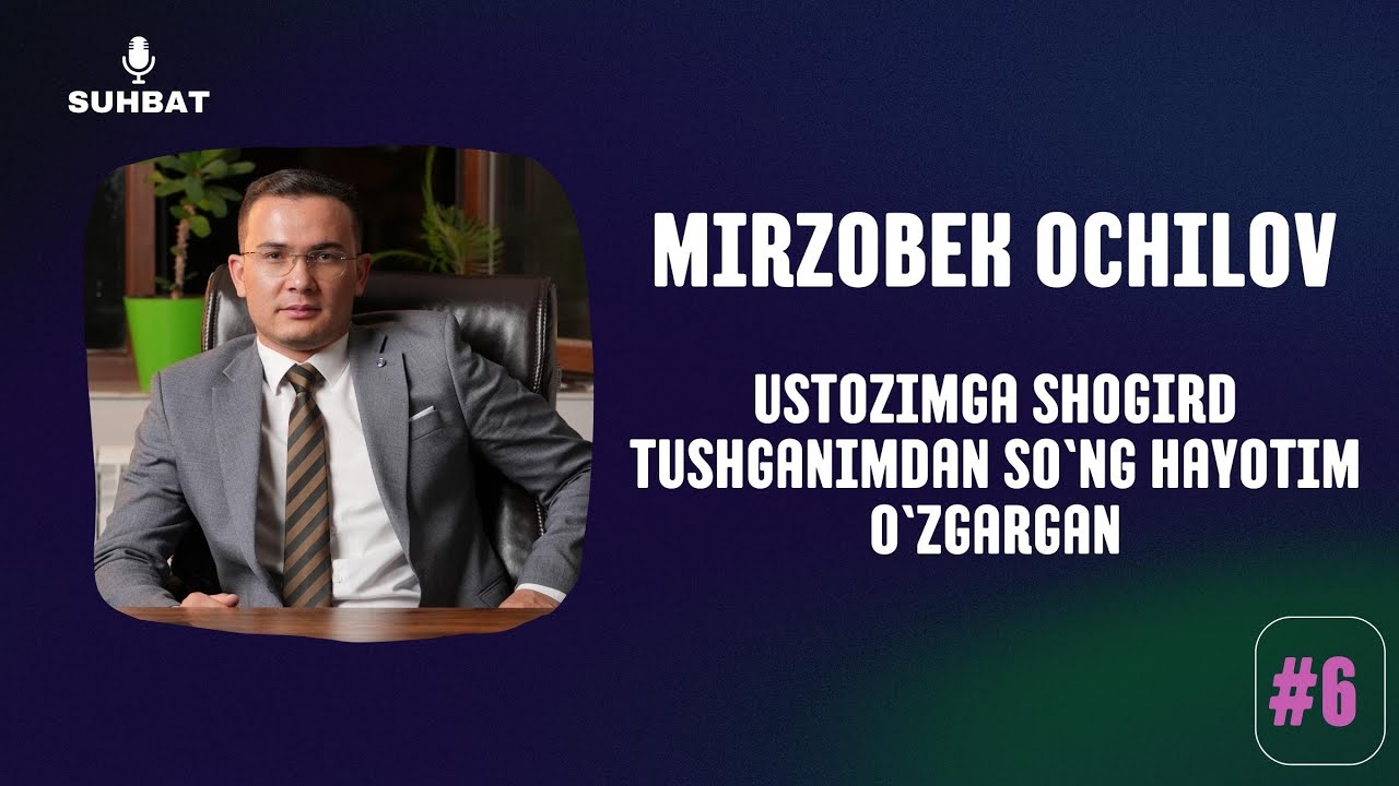 Ustozimga shogird tushganimdan so`ng hayotim o`zgargan