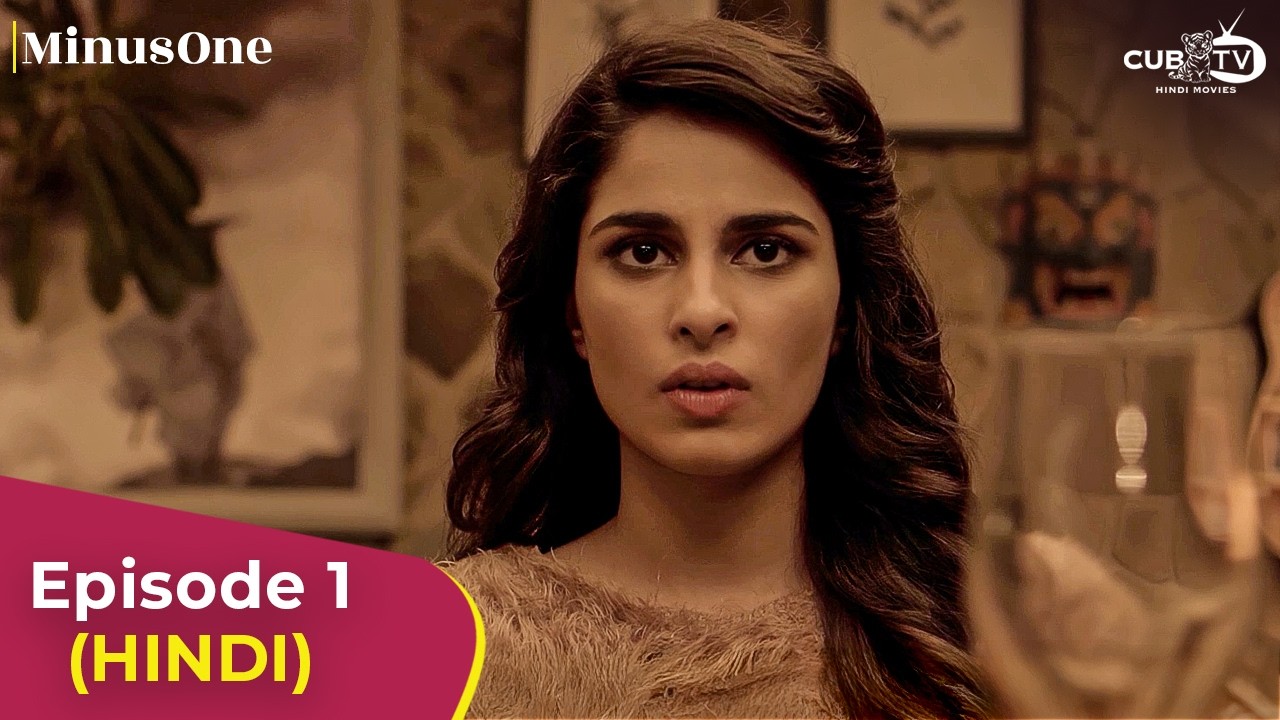 New! MINUS ONE (Ep 1) New Romantic Hindi Show | Aisha Ahmed | Ayush Mehra | Lionsgate Play