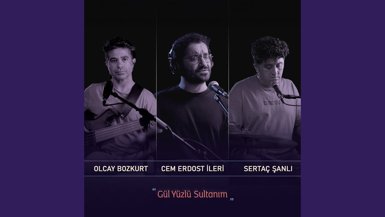 Gül Yüzlü Sultanım (Canlı)