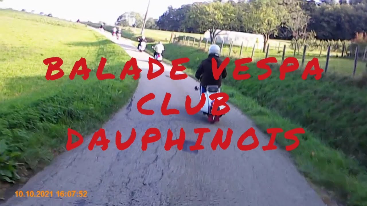 A LA RENCONTRE DU VESPA CLUB DU DAUPHINE - DIMANCHE 10 OCTOBRE 2021