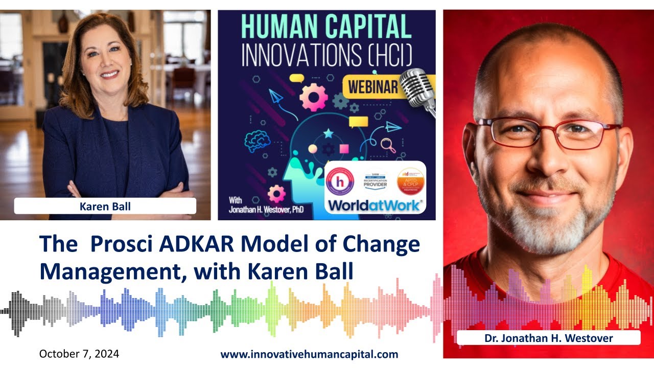 The Prosci ADKAR Model of Change Management, with Karen Ball