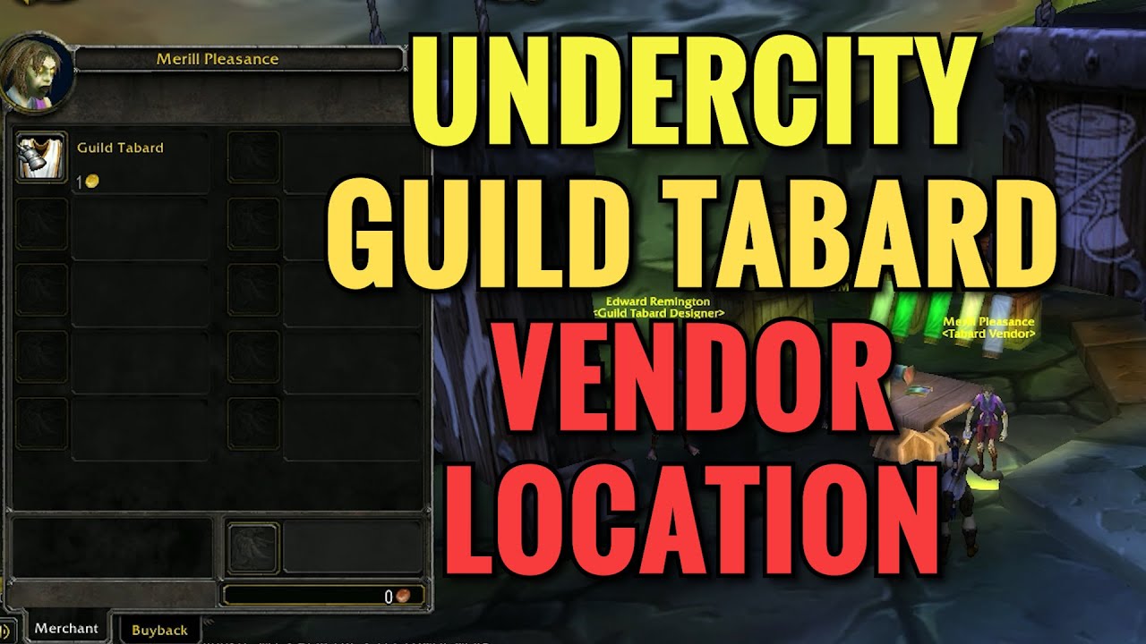 Undercity Guild Tabard Vendor Location (HORDE) - WoW Classic