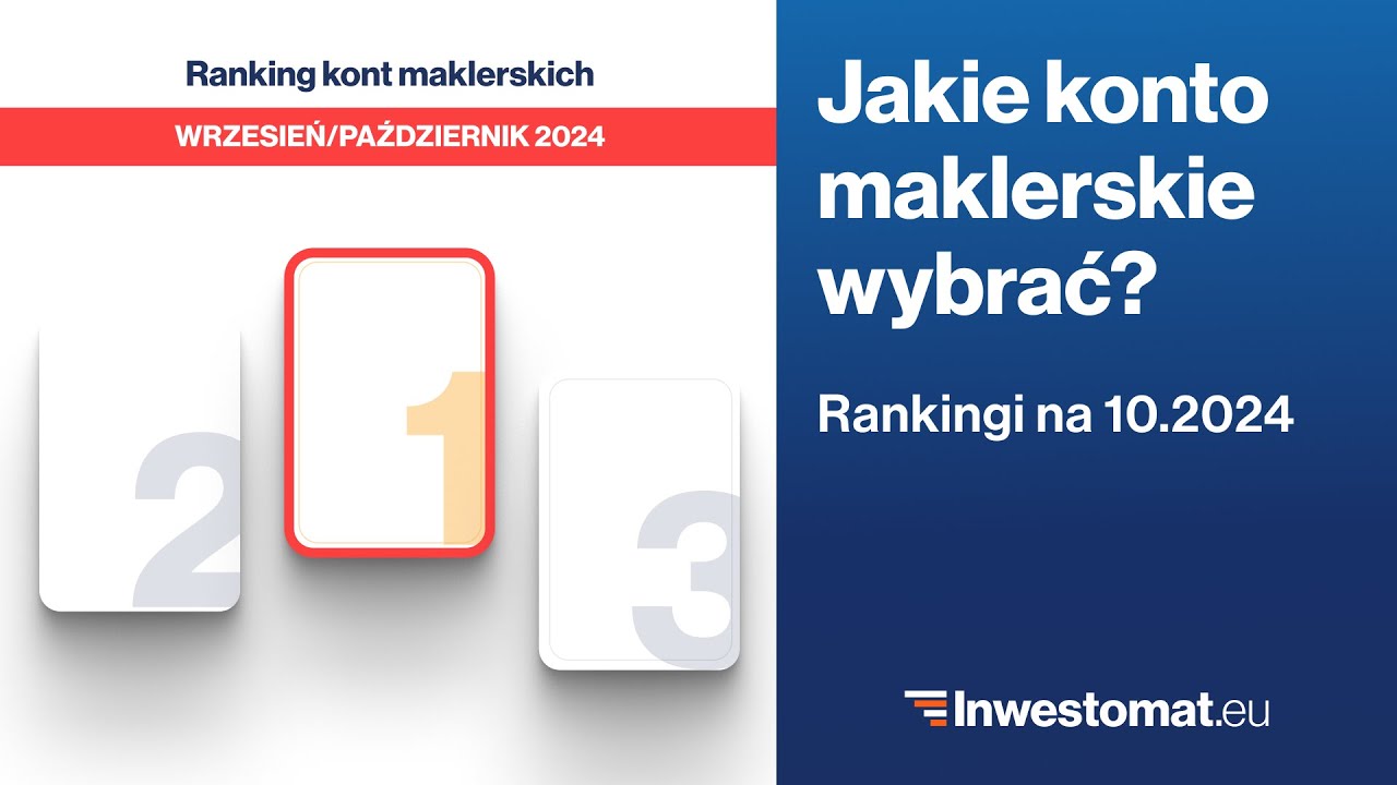 Jakie konto maklerskie wybrać? Ranking kont maklerskich 09/10.2024