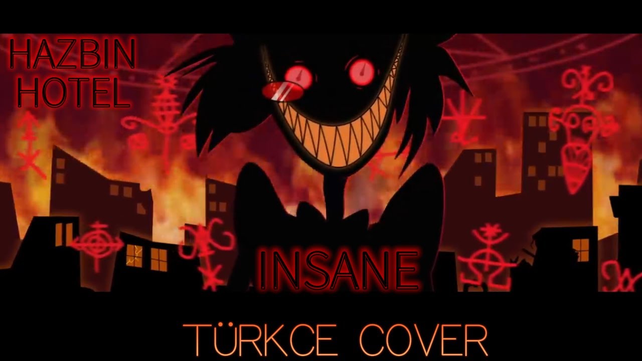 INSANE｜Hazbin Hotel - Insane ｜ Turkish Cover / Türkçe Cover