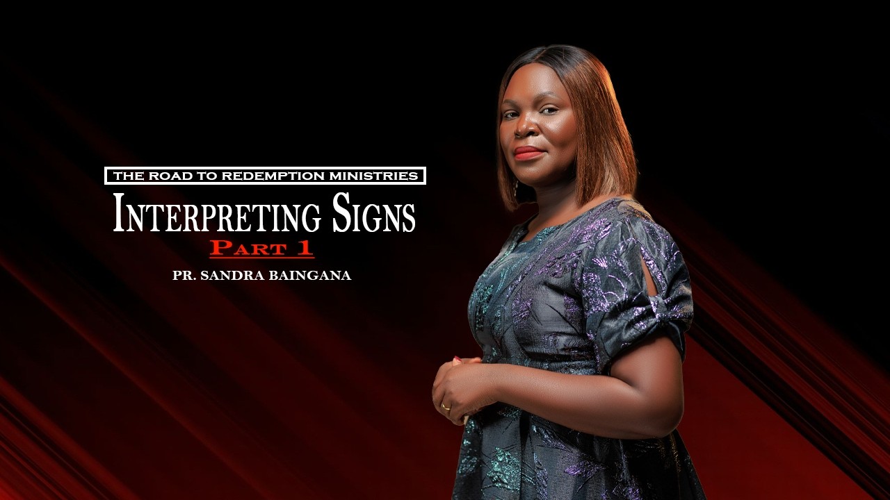 Interpreting Signs - Part 1 I Sunday Main Service I 22 .02.2026 I With  Pr. Sandra Baingana