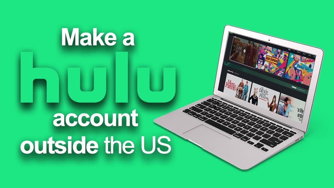 How to make a Hulu account outside the US