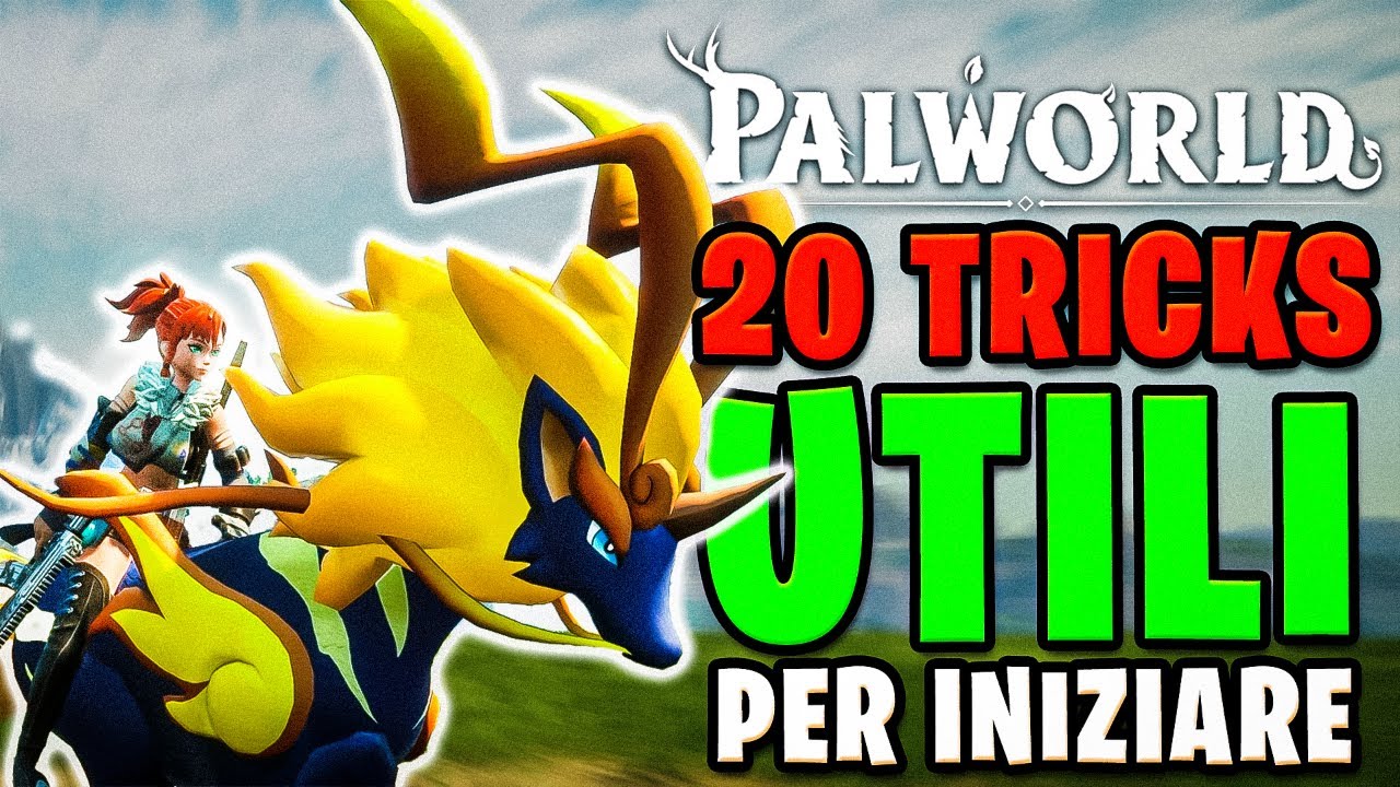 PALWORLD - 20 Tricks | Consigli e Trucchi per Principianti ed Esperti
