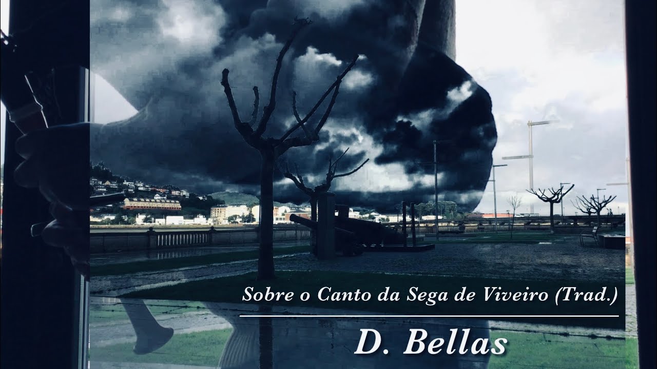 Sobre o Canto da Sega de Viveiro (Trad.) D. Bellas