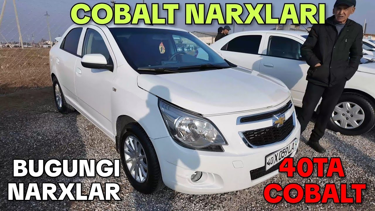 15-FEVRAL. 40 TA COBALT NARXLARI. FARG'ONA MASHINA BOZORI 