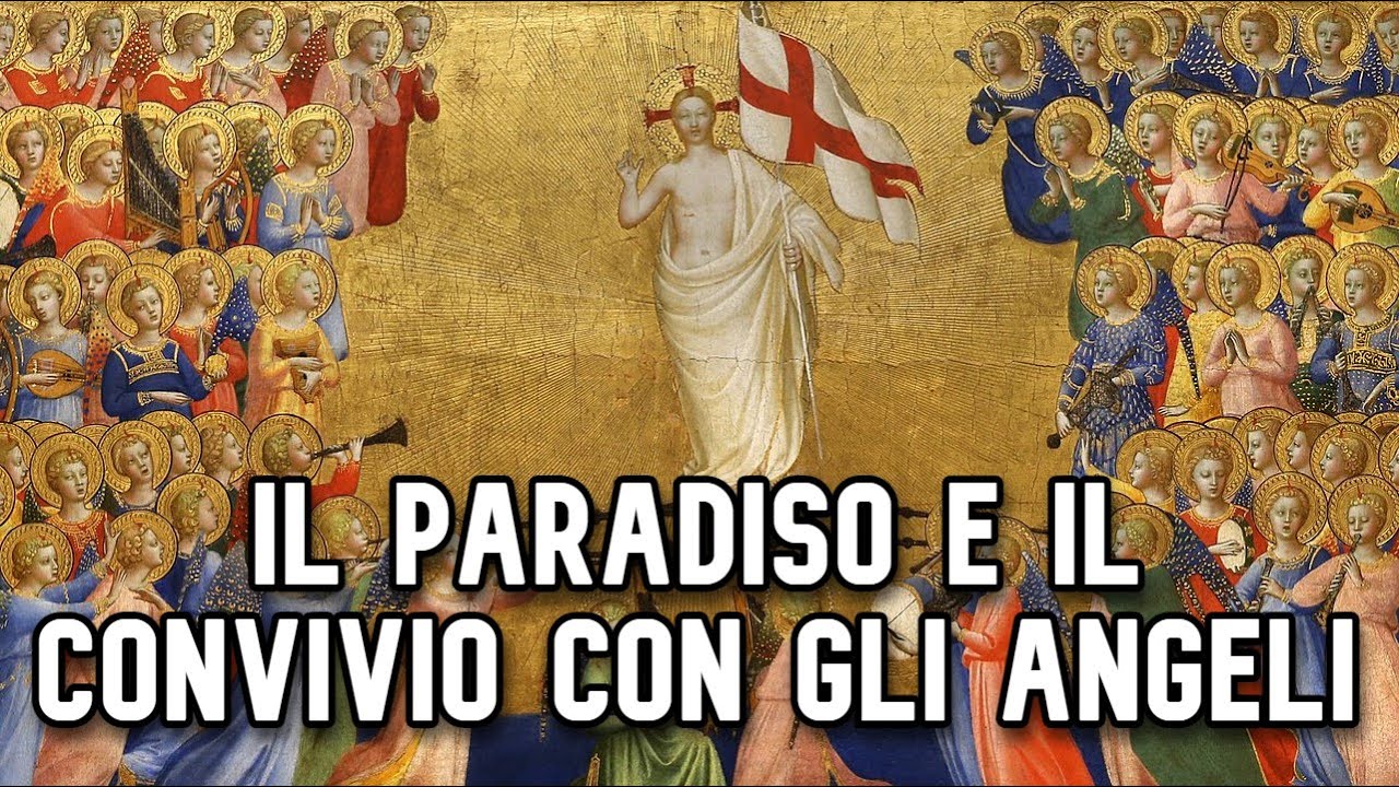 Il Paradiso e il convivio con gli Angeli